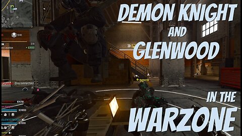 Dropping With Demon Knight and Glenwood in the Warzone