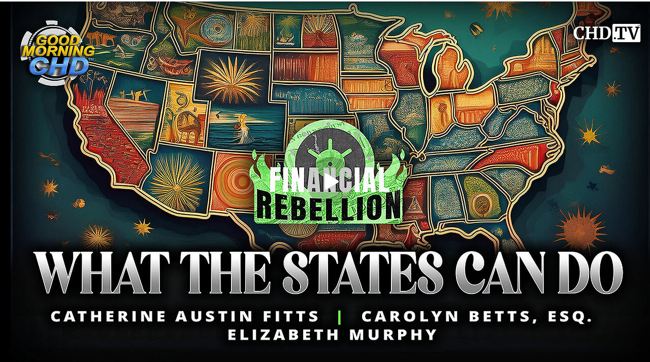 Catherine Austin Fitts - What the States Can Do With Elizabeth Murphy