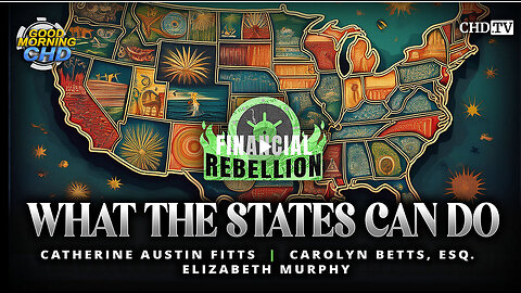 Catherine Austin Fitts - What the States Can Do With Elizabeth Murphy