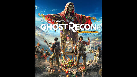 Tom Clancy`s Ghost Recon Wildlands
