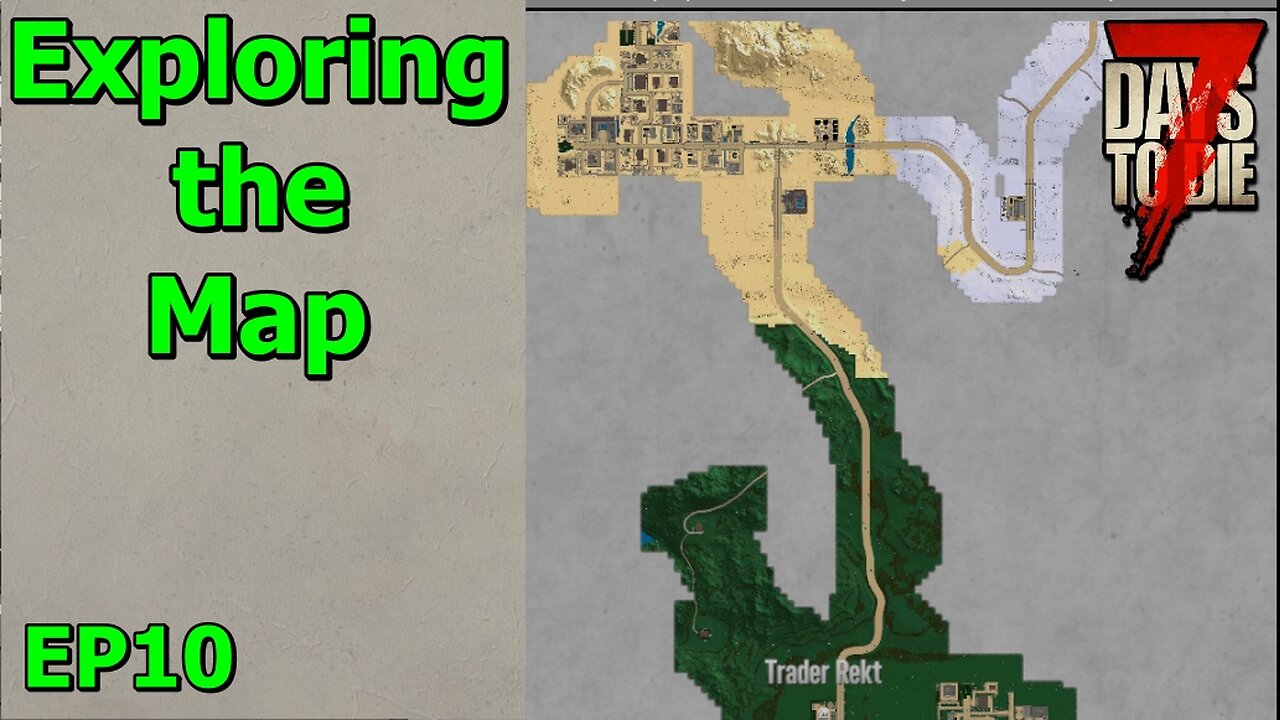 Exploring the Map in 7 Days to Die The Wolverine EP10