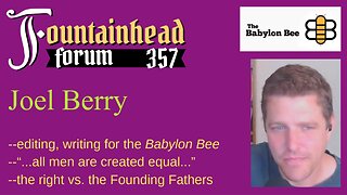 FF-357: Joel Berry on the authoritarian right and working at the Babylon Bee