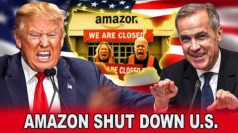 Trump Explodes as Canada Boycotts U.S. Products - Tariff Stubbornness Hits Hard Amazon