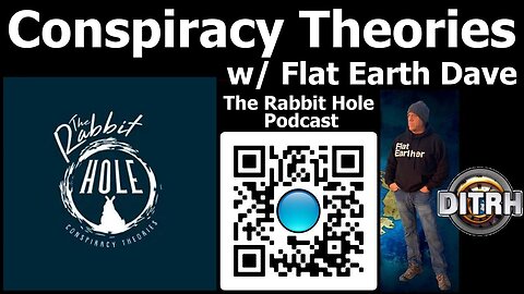 [Nov 6, 2024] The Rabbit Hole: Conspiracy Theories w/ Flat Earth Dave [Skeptic Studios]