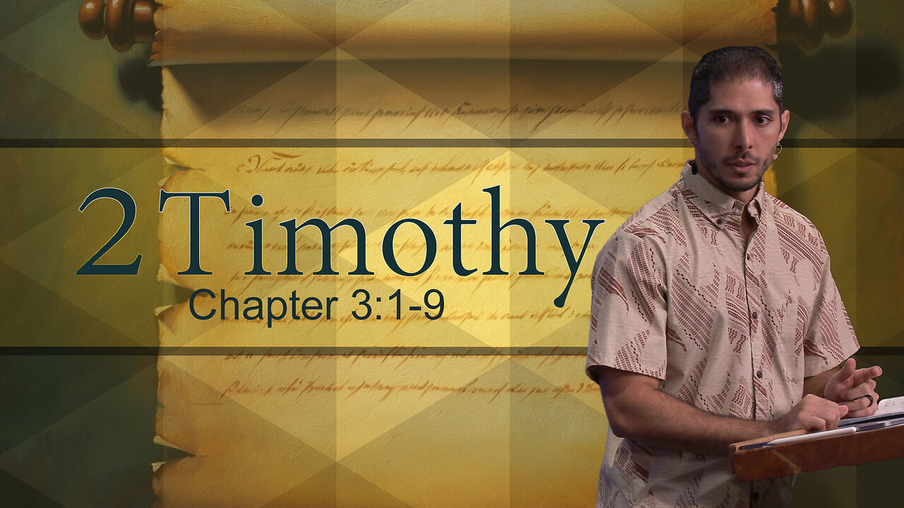 2 Timothy 3:1-9
