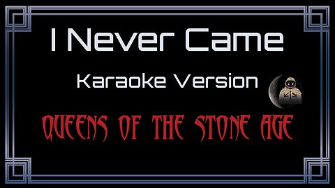 Queens Of The Stone Age - I Never Came (CC)