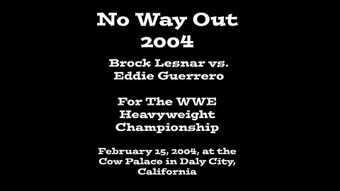 For The World Wrestling Heavyweight Championship - Brock Lesnar vs. Eddie Guerrero