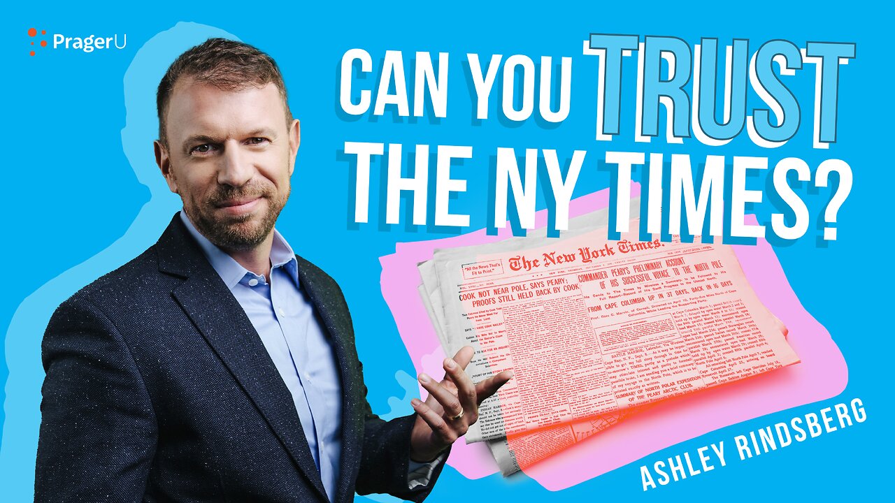 Can You Trust the NY Times? | 5-Minute Videos | PragerU