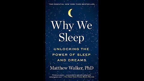 Why We Sleep: Unlocking the Power of Sleep and Dreams by Matthew Walker, PhD | Health & Longevity
