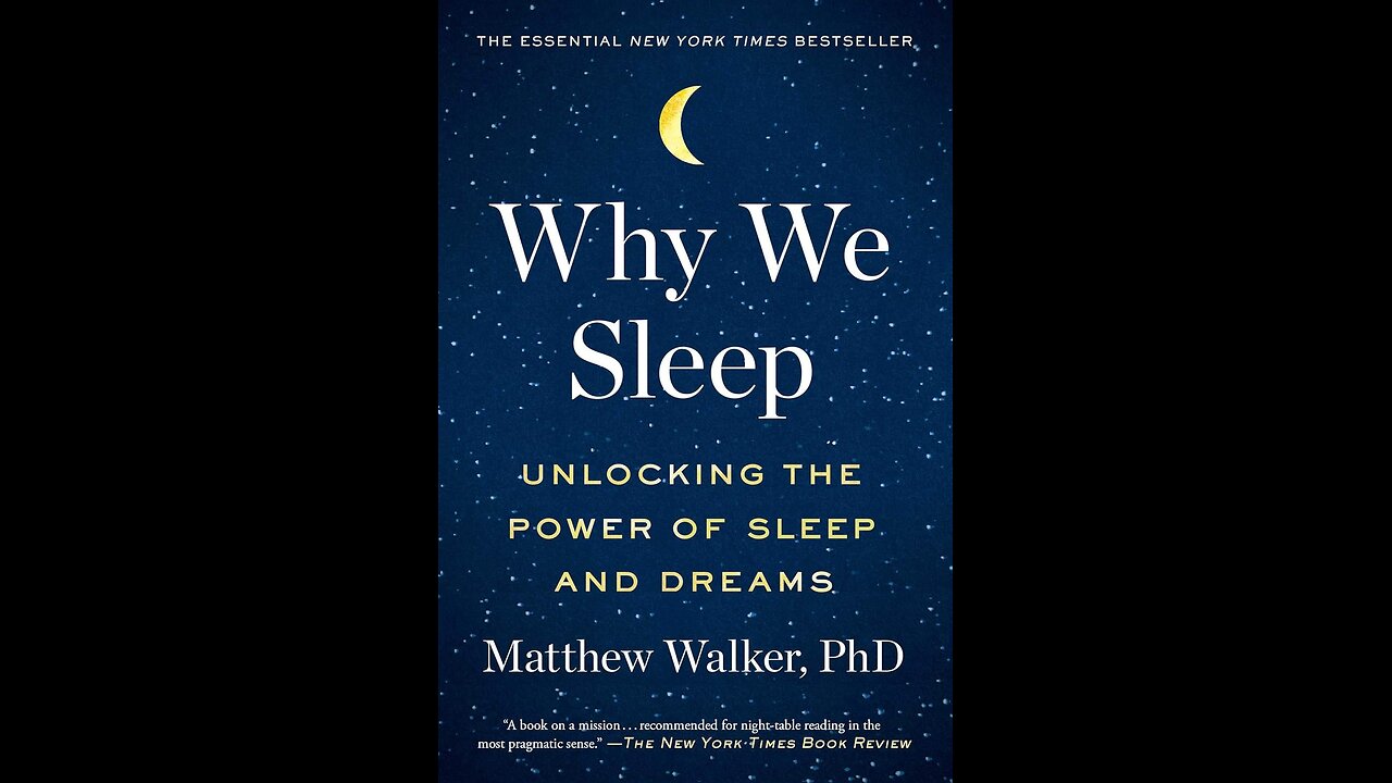 Why We Sleep: Unlocking the Power of Sleep and Dreams by Matthew Walker, PhD | Health & Longevity