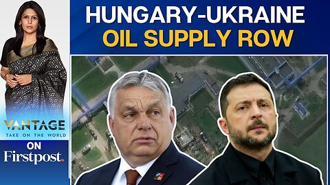 Diplomatic Row Deepens as Hungary Accuses Kyiv of Attacking Sovereignty | Vantage with Palki Sharma