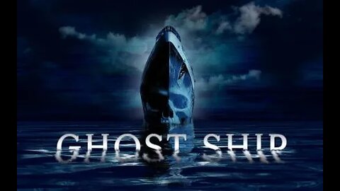 Ghost Ship 2002