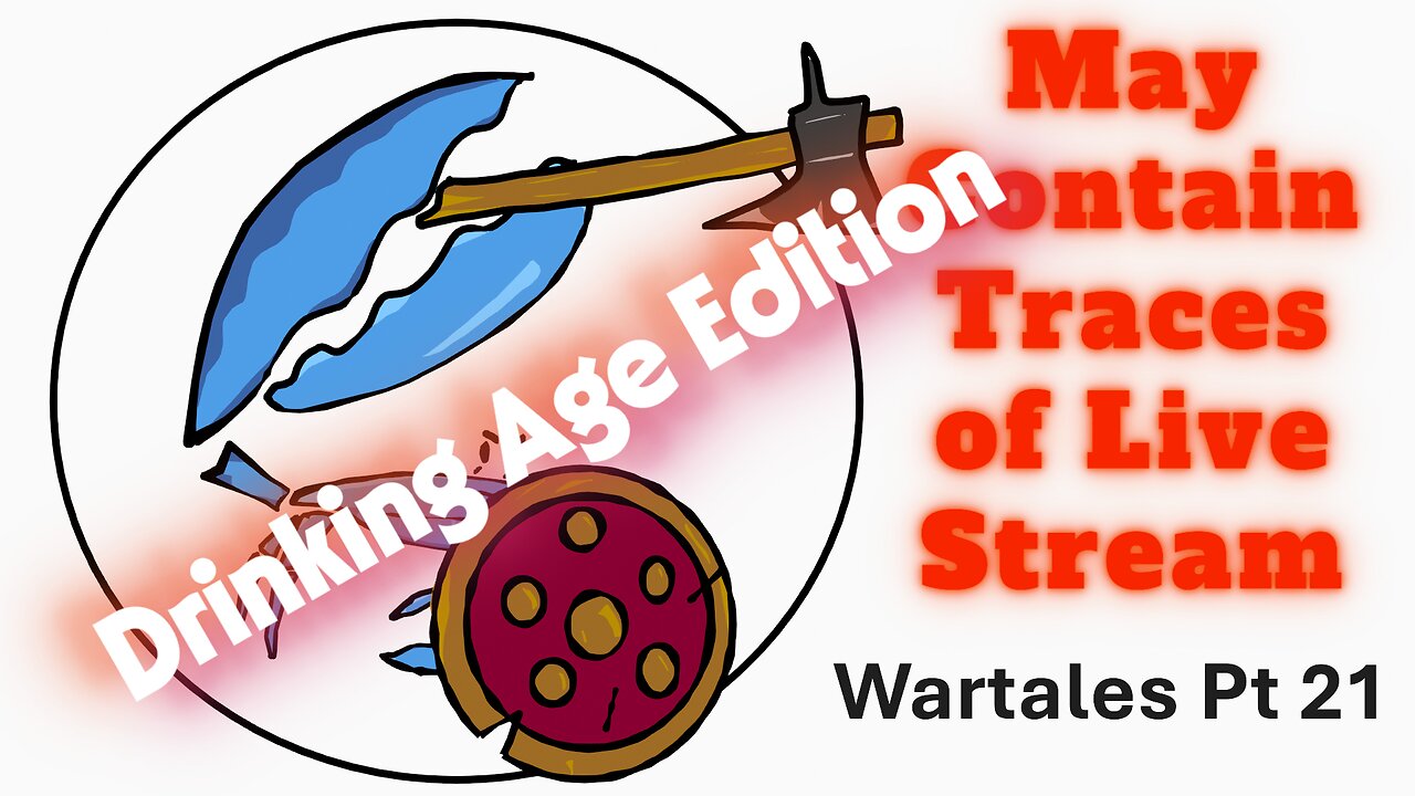 Wartales Part 21 - Old enough to legally drink in America