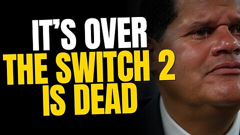 It's Over—Nintendo Has Killed The Switch 2