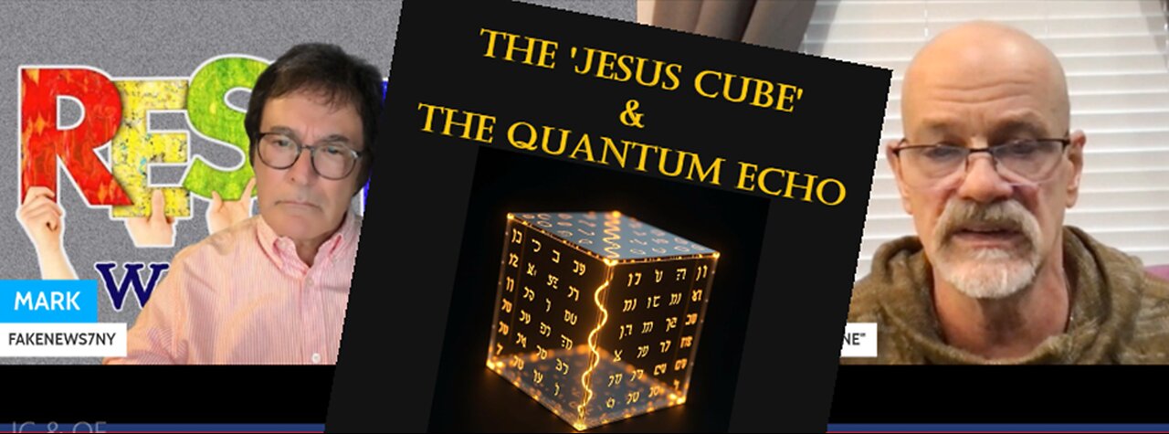 The 'Jesus Cube' & the Quantum Echo