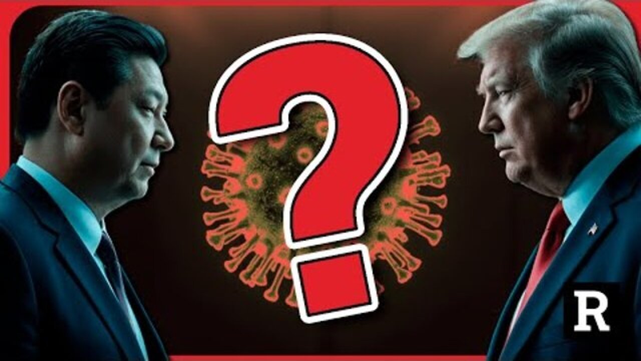 China Drops Bombshell COVID Report Blaming the U.S. — What Are They Hiding? |Redacted