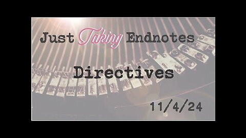 "Understanding the Impact and Importance of Directives 11_5_24"