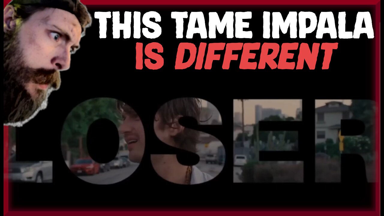 New Tame Impala Single "LOSER" Is F***ing BANGIN'!!