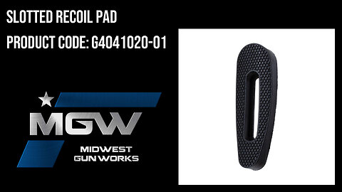 Slotted Recoil Pad - G4041020-01