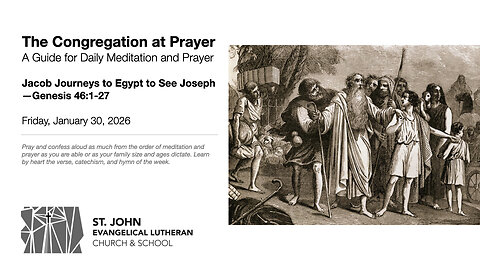 Jacob Journeys to Egypt to See Joseph—Genesis 46:1-27