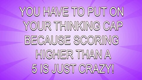 Put on your thinking cap on for this one!