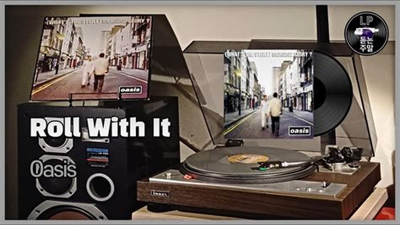 Oasis - Roll With It
