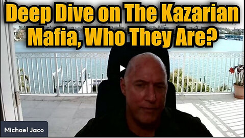 Michael Jaco HUGE: Deep Dive on The Kazarian Mafia, Who They Are?