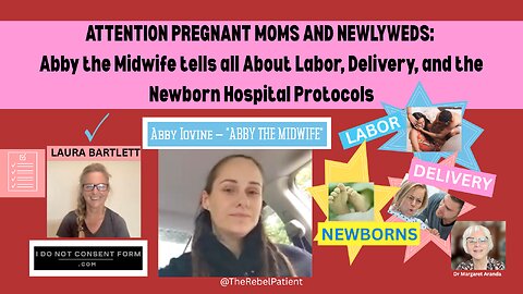 ATTENTION PREGNANT MOMS AND NEWLYWEDS: Abby the Midwife on Labor & Delivery Protocols