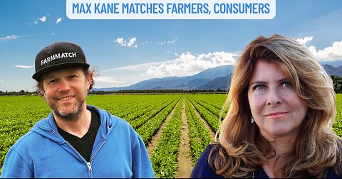 "Max Kane Matches Farmers, Consumers"