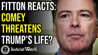 FITTON REACTS: Comey Threatens Trump's Life?