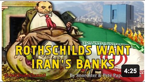 Flashback: Rothschilds Want Iran's Banks