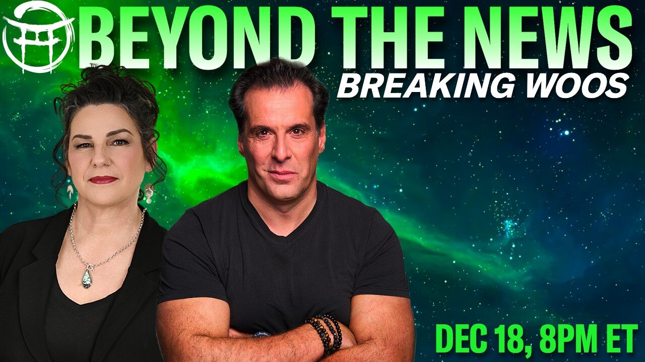 🟢 BEYOND THE NEWS with JANINE & JEAN-CLAUDE - DEC 18, 2025