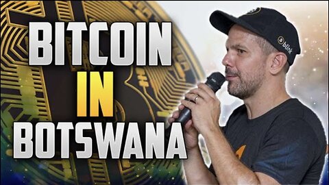🇧🇼BITCOIN IN BOTSWANA: PROMOTING ADOPTION AND EDUCATION ⚡️ JOSH VAZZ FROM OLA BITCOIN 🗣️
