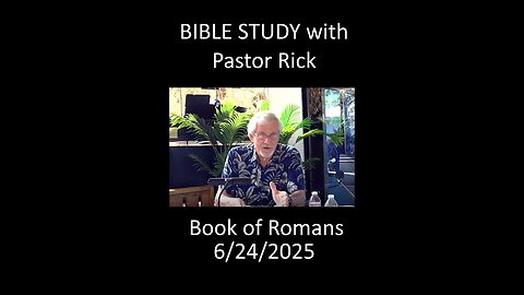 BIBLE STUDY - BOOK OF ROMANS