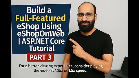 Build a Full-Featured eShop Using eShopOnWeb | ASP.NET Core Open Source Project Tutorial (Part 3)