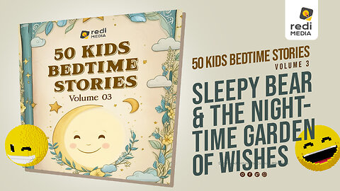 Vol3.S43. the Sleepy Bear and the Nighttime Garden of Wishes