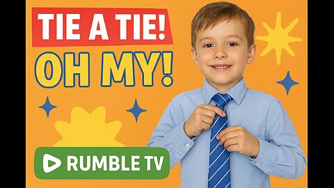 Tie A Tie! Oh My! Fun Kids Guide to Tying a Tie