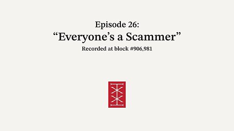 The Reorg | Episode 26 – Everyone's a Scammer