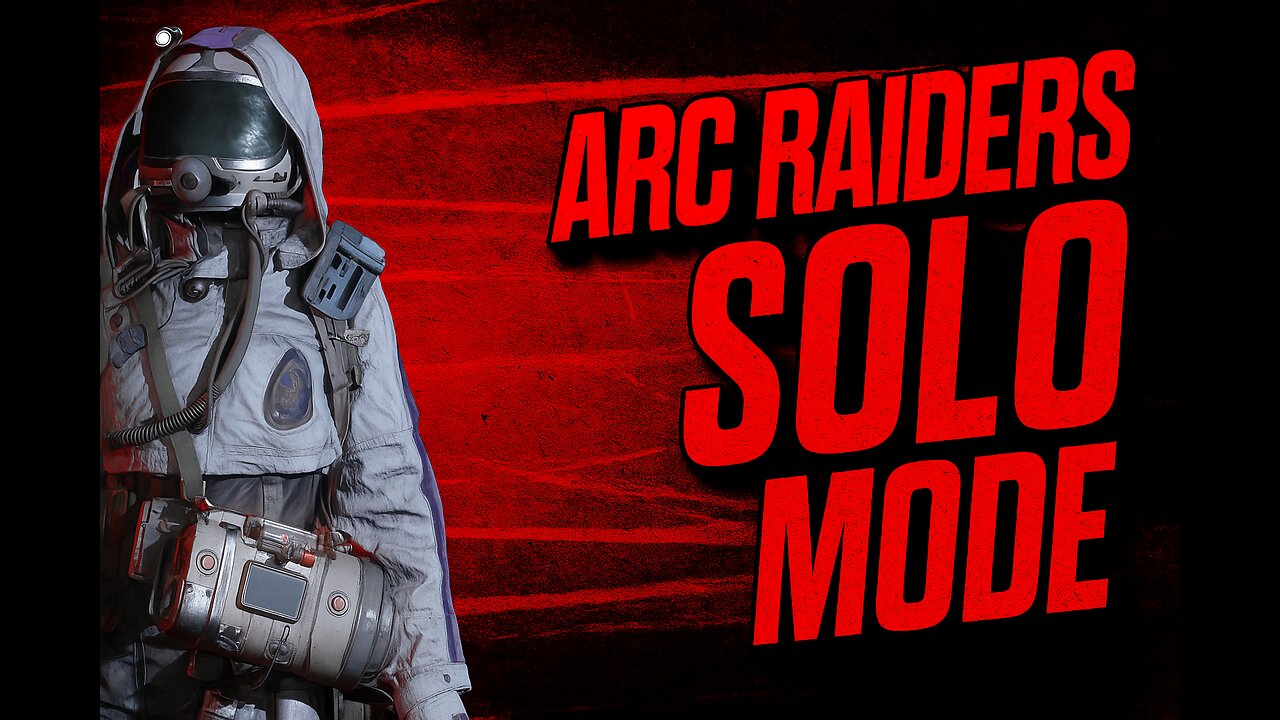 Arc Raiders Solo English