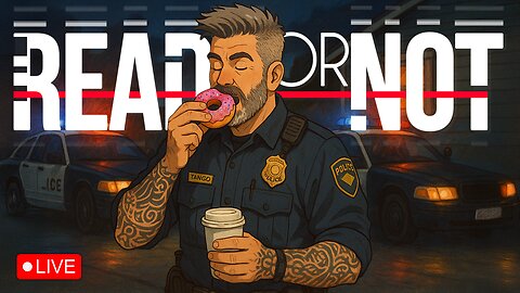 Ready or Not - Body Cam
