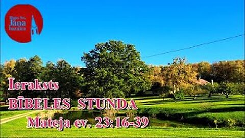 Bībeles stundas tiešraides ieraksts, 18.09.2025.