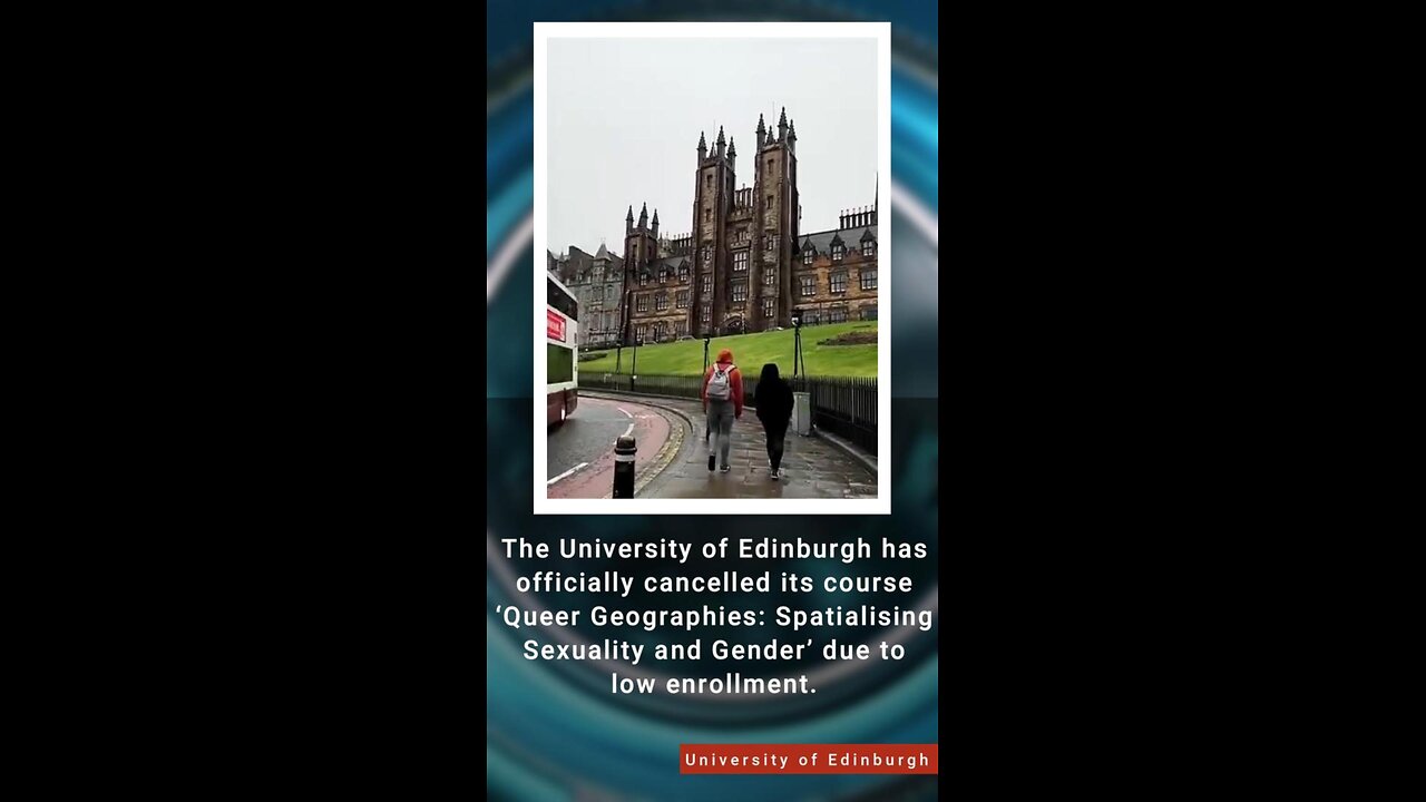 University of Edinburgh Cancels Course | What American Students Need to Know