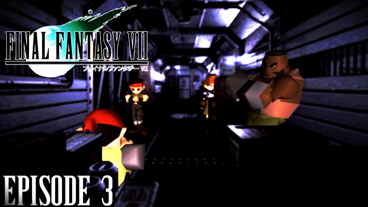 MAKING IT BACK TO THE SAFE HAVEN - FINAL FANTASTY VII Part 3