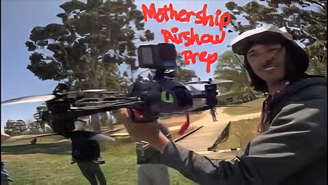 Testing the Mothership for the Airshow
