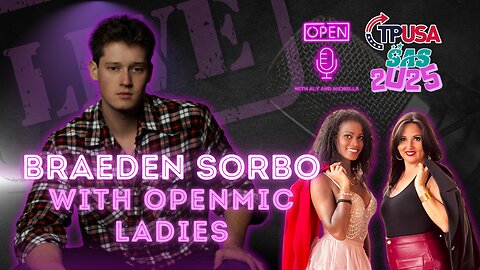 Braeden Sorbo LIVE with Open Mic Ladies | Turning Point SAS 2025
