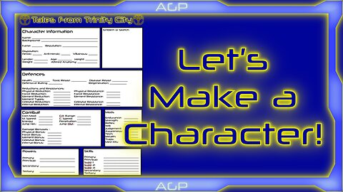Tales from Trinity City: Let's Make a Character