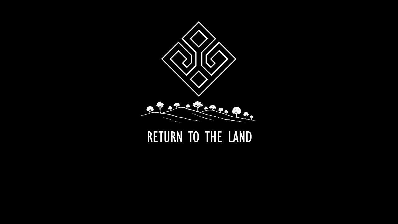 Return To The Land (Anthem)