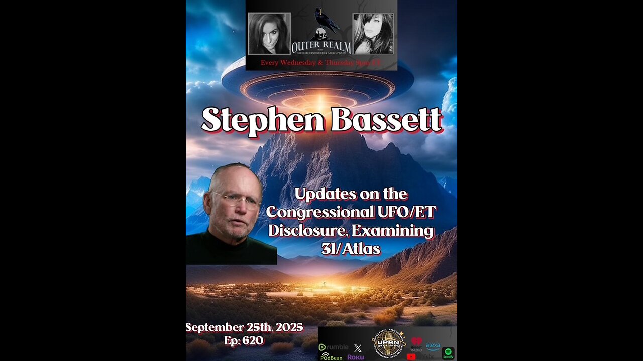 Updates on Congressional Hearing & UFO/UAP Disclosure, 31/lAtlas with Stephen Bassett