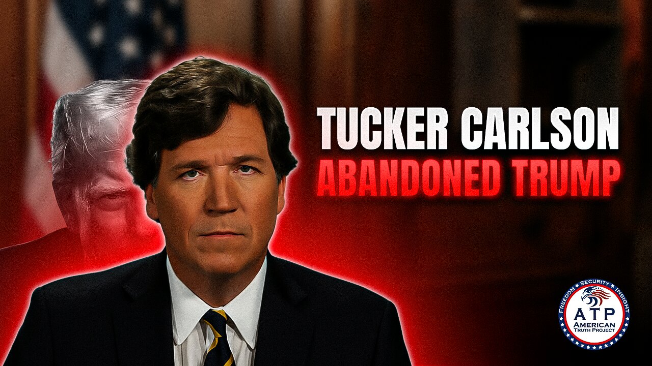 WHY TUCKER CARLSON ABANDONED TRUMP: INSIDER INSIGHT FROM FORMER NSA DIRECTOR