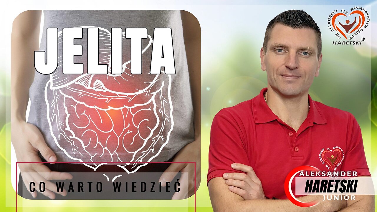 Fakty i Mity o Jelitach. Odkrywamy Prawdę. Medycyna Regeneracyjna. Aleksander Haretski.